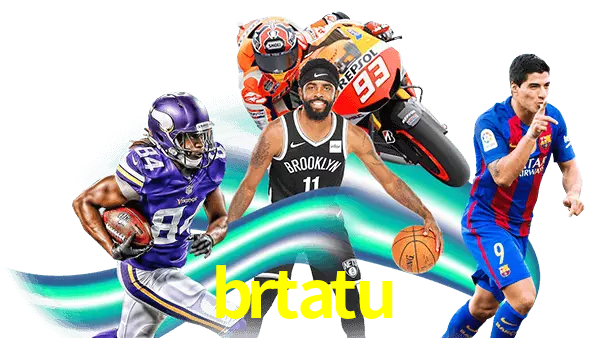 brtatu